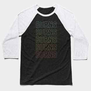 Burns Name Pattern Baseball T-Shirt